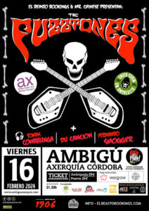 ⦿ THE FUZZTONES @ Sala Ambigú Axerquía (Córdoba)